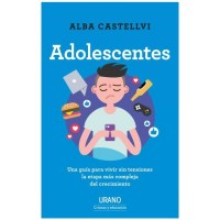 ADOLESCENTES-Una-guia-para-vivir-sin-tensionestapa-mas-compleja-crec-9788417694821