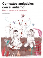 Contextos-amigablesl-autismo-Hilos-colores-suntramado-9788494963940