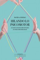 HILANDO-LO-PSICOMOTOR-ACCIoN-SOCIOCOMUNITARIAN-PSICOMOTRICIDAD-9789878292212
